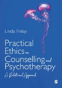 Cover Practical Ethics in Counselling and Psychotherapy