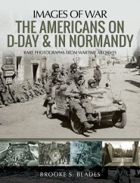 Cover Americans on D-Day & in Normandy