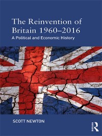 Cover Reinvention of Britain 1960-2016