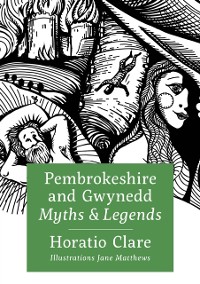 Cover Pembrokeshire and Gwynedd Myths and Legends