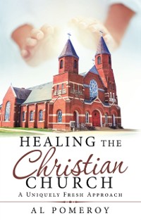 Cover Healing the Christian Church