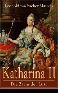Cover Katharina II: Die Zarin der Lust