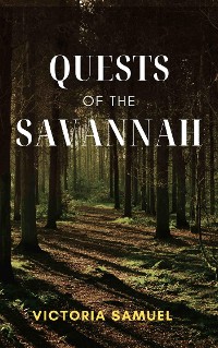 Cover Quests of the Savannah
