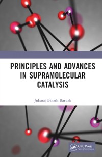 Cover Principles and Advances in Supramolecular Catalysis