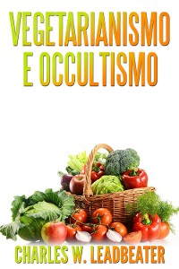 Cover Vegetarianismo e Occultismo