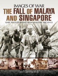 Cover Fall of Malaya and Singapore