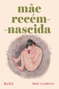 Cover Mãe recém-nascida