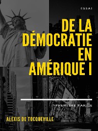 Cover De la démocratie en Amérique