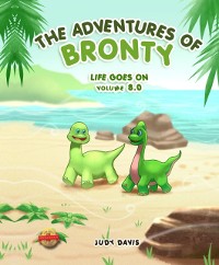Cover The Adventures of Bronty : Life Goes On Vol. 8