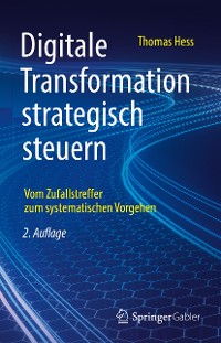 Cover Digitale Transformation strategisch steuern