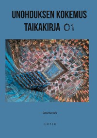 Cover Unohduksen Kokemus Taikakirja 01