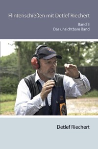 Cover Flintenschießen mit Detlef Riechert