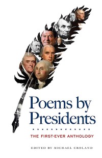 Cover Poems by Presidents: The First-Ever Anthology