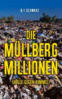 Cover Die Müllberg-Millionen