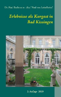 Cover Erlebnisse als Kurgast in Bad Kissingen