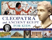Cover Cleopatra and Ancient Egypt for Kids