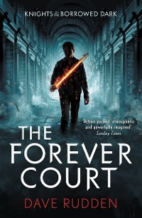 Cover The Forever Court (Knights of the Borrowed Dark Book 2)