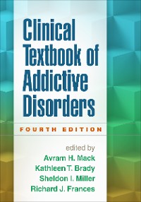 Cover Clinical Textbook of Addictive Disorders, Fourth Edition