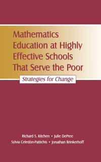 Cover Mathematics Education at Highly Effective Schools That Serve the Poor