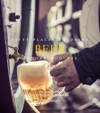 Cover Fifty Places to Drink Beer Before You Die