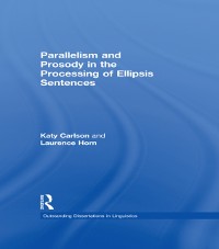 Cover Parallelism and Prosody in the Processing of Ellipsis Sentences
