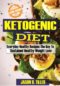 Cover Ketogenic Diet Everyday Healthy Recipes