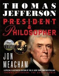 Cover Thomas Jefferson: President and Philosopher