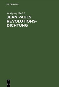 Cover Jean Pauls Revolutionsdichtung