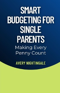 Cover Smart Budgeting for Single Parents