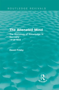 Cover Alienated Mind (Routledge Revivals)