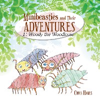 Cover Minibeasties and Their Adventures