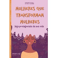 Cover Mulheres que transformam mulheres