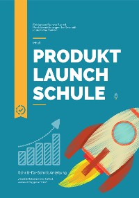 Cover Produkt Launch Schule