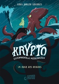 Cover Krypto - Geheimnisvolle Meereswesen (Band 2) - Im Auge des Orkans