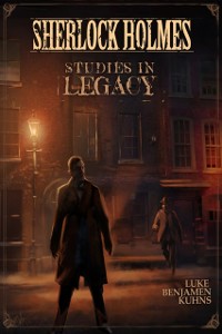 Cover Sherlock Holmes Studies in Legacy