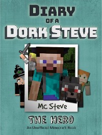 Cover Diary of a Minecraft Dork Steve Book 2