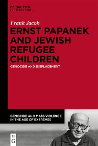 Cover Ernst Papanek and Jewish Refugee Children