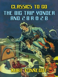 Cover Big Trip Yonder and 2 B R 0 2 B