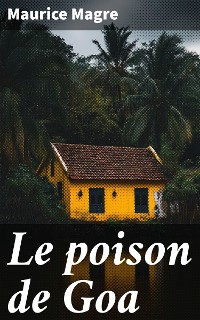 Cover Le poison de Goa