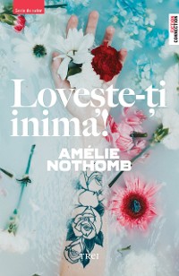 Cover Loveste-ti inima!