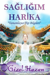 Cover SaglA gA m Harika &quote;TamamlayA cA  TA p Bilgileri&quote;