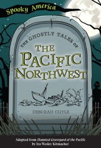 Cover Ghostly Tales of the Pacific Northwest