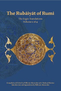 Cover The Rubaiyat of Rumi, The Ergin Translation, Volume 2