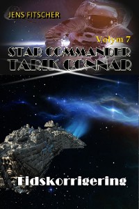 Cover Tidskorrigering (STAR COMMANDER TARIK CONNAR 7)