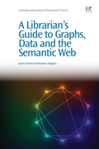 Cover Librarian's Guide to Graphs, Data and the Semantic Web