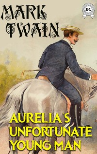 Cover Aurelia's Unfortunate Young Man