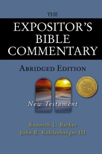 Cover Expositor's Bible Commentary - Abridged Edition: New Testament