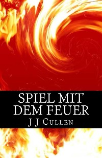 Cover Spiel mit dem Feuer