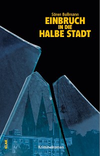 Cover Einbruch in die halbe Stadt