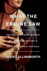 Cover What the Ermine Saw